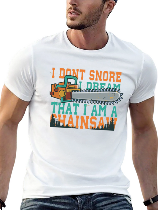 I Dream That I Am a Chainsaw Graphic Tee