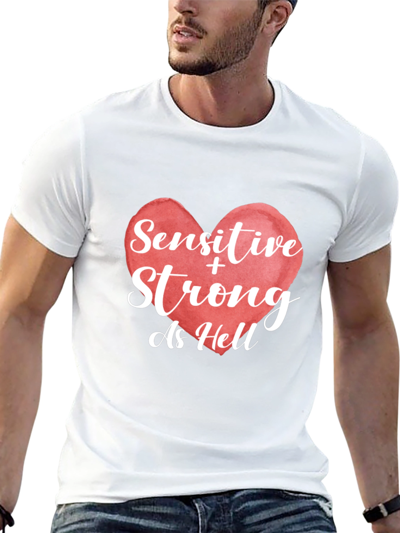 Sensitive & Strong As Hell Graphic T-Shirt