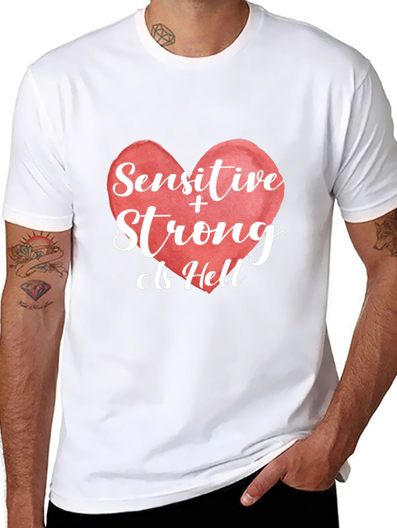 Sensitive & Strong As Hell Graphic T-Shirt