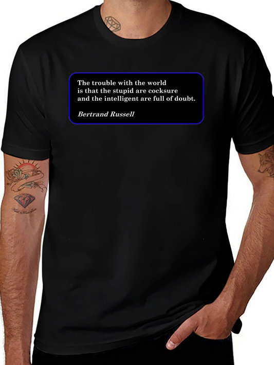 Intellectual T-Shirt - Bertrand Russell Quote
