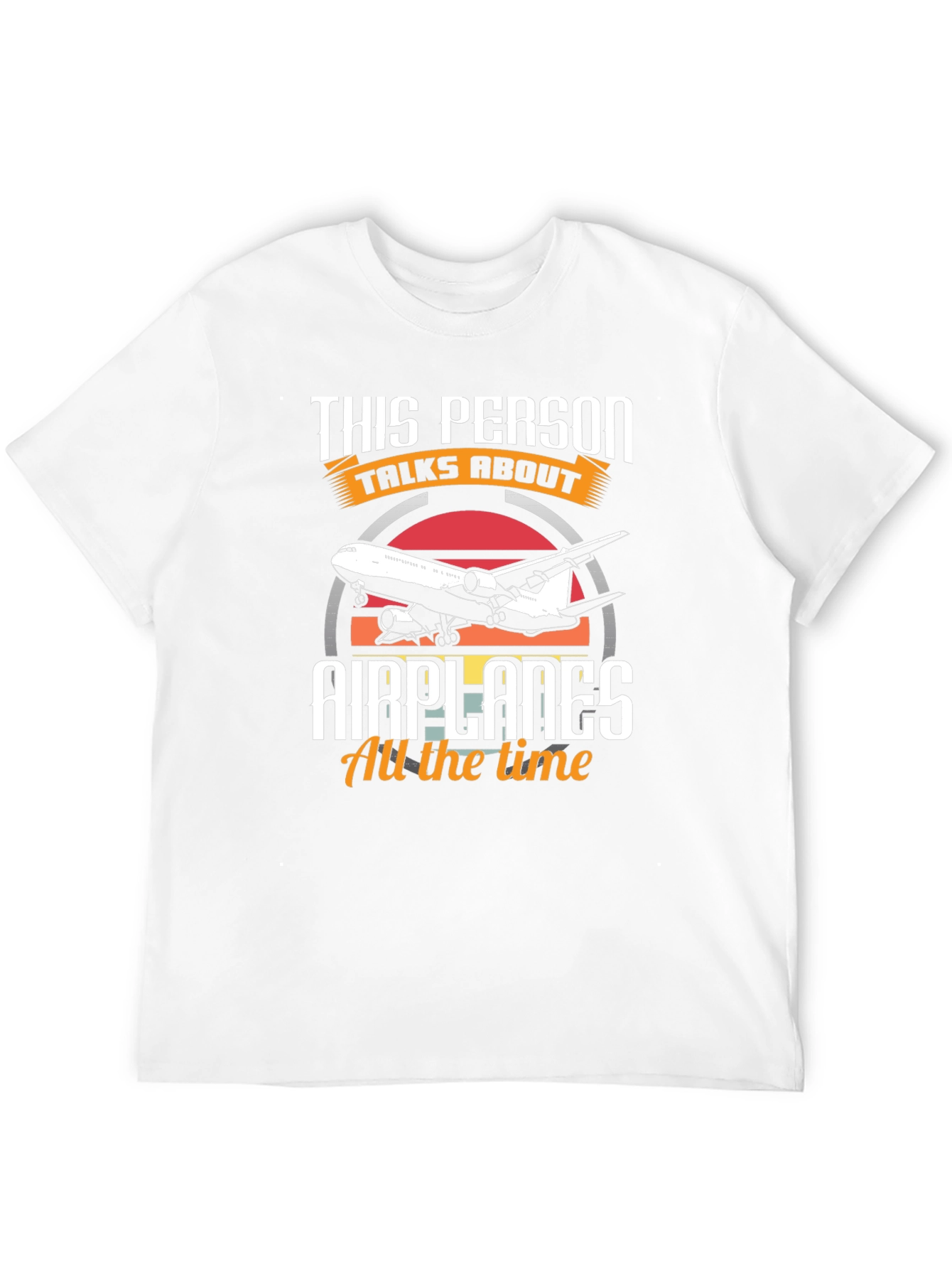 This Person Talks About Airplanes T-Shirt