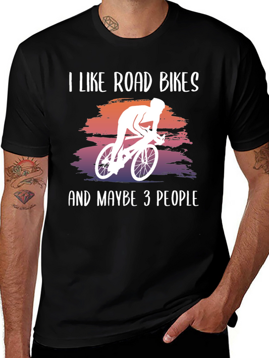 I Like Road Bikes Graphic Tee