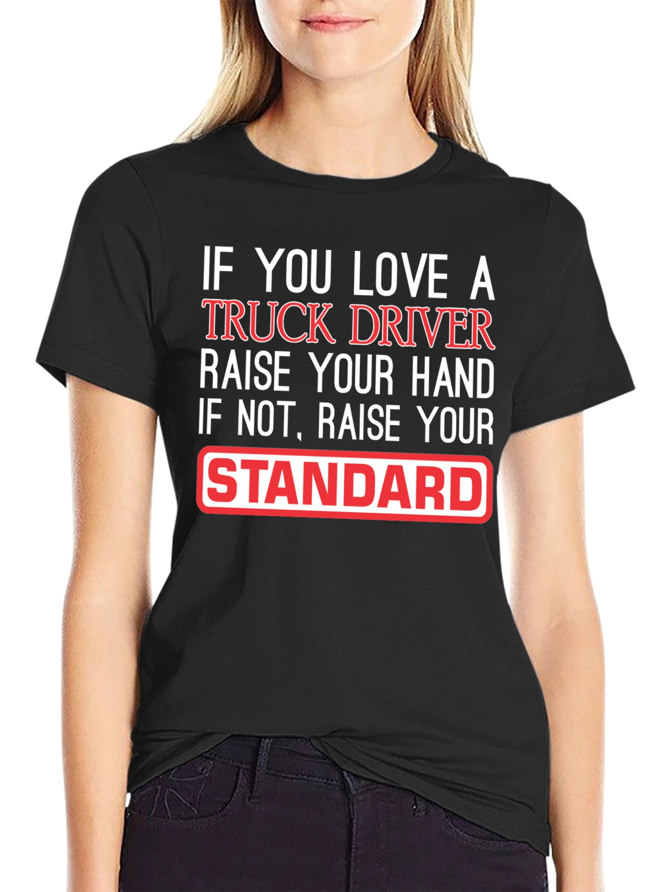 Truck Driver Love Funny Graphic T-Shirt