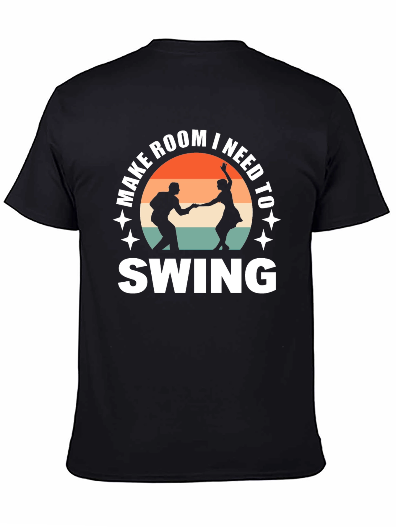 Make Room I Need to Swing Dance T-Shirt
