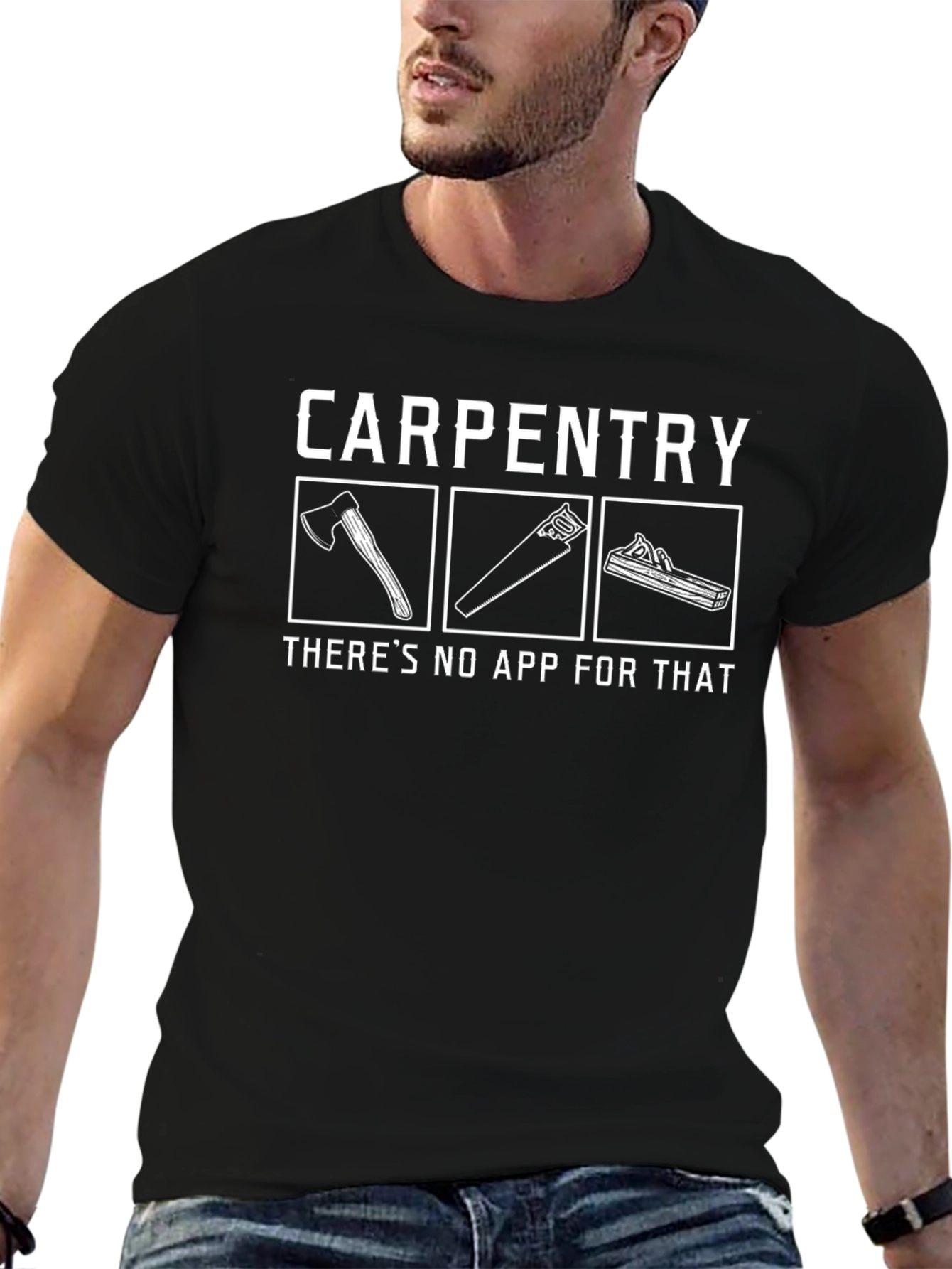 Carpentry No App T-Shirt