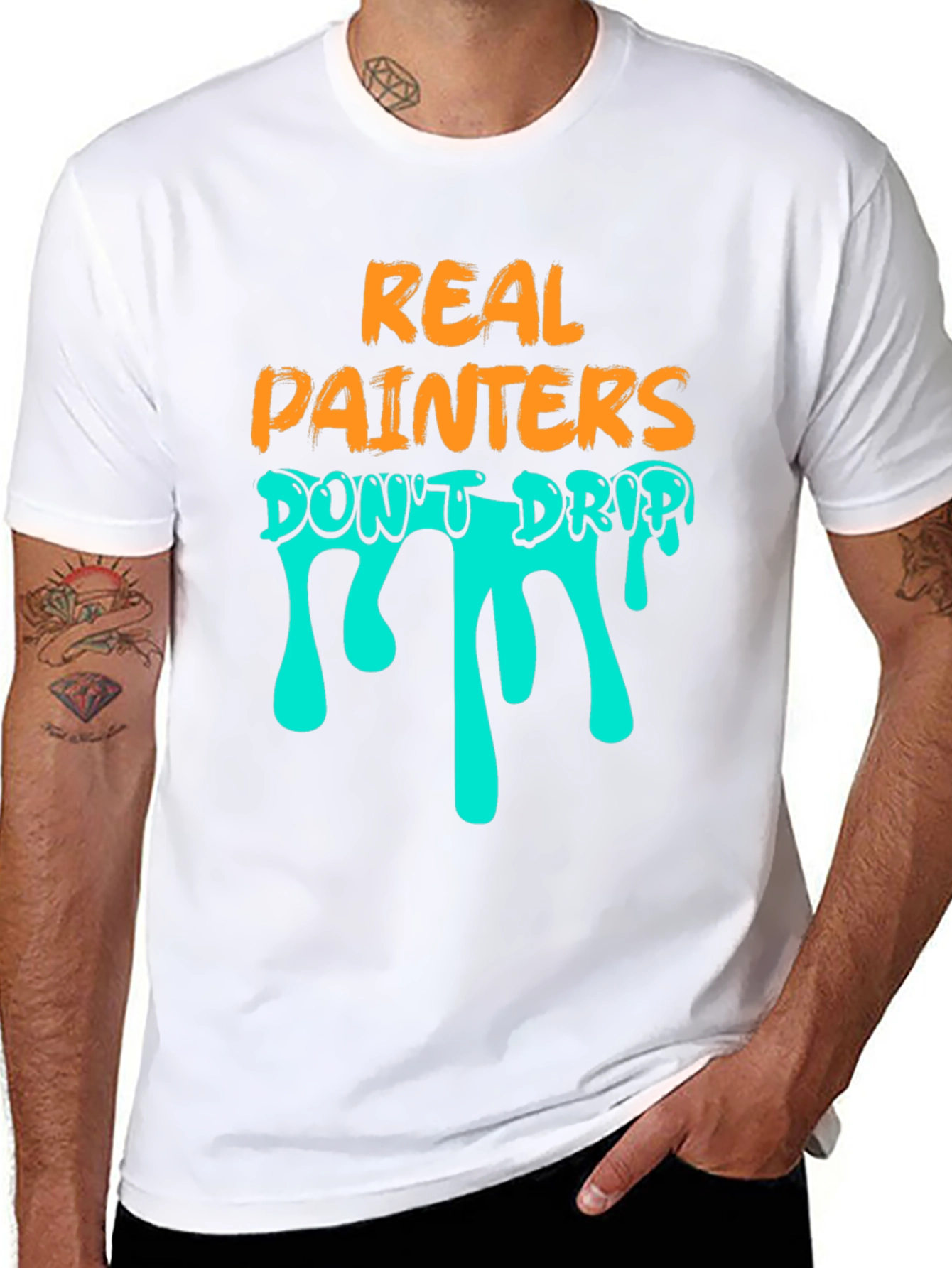 Real Painters Dont Drip T-Shirt