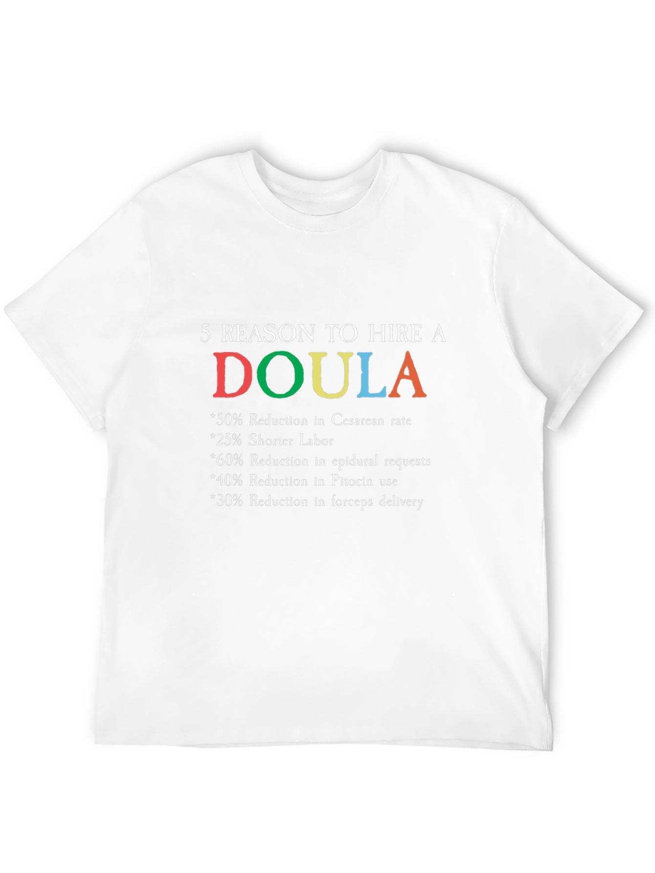 Doula Reasons Graphic T-Shirt