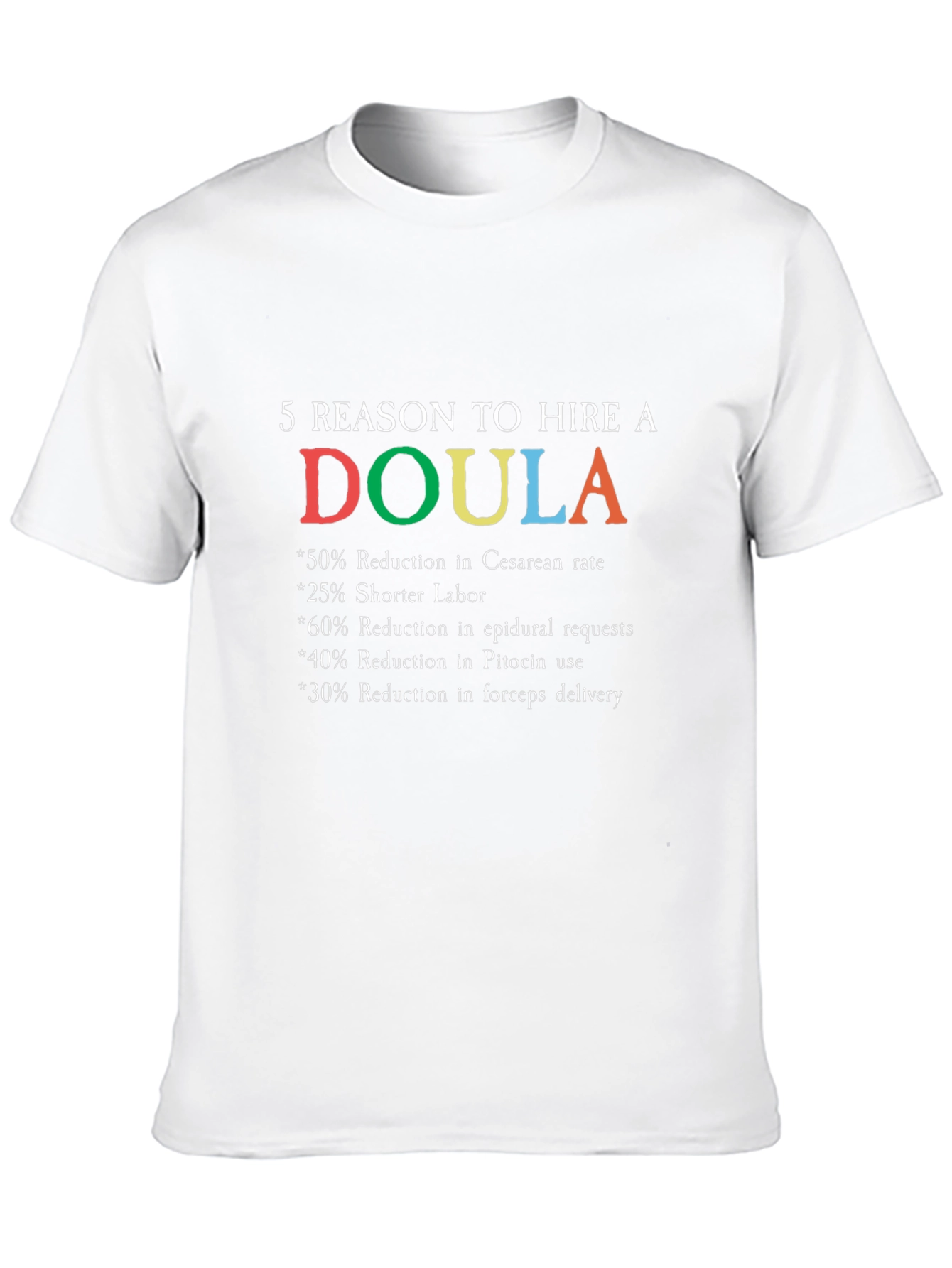 Doula Reasons Graphic T-Shirt