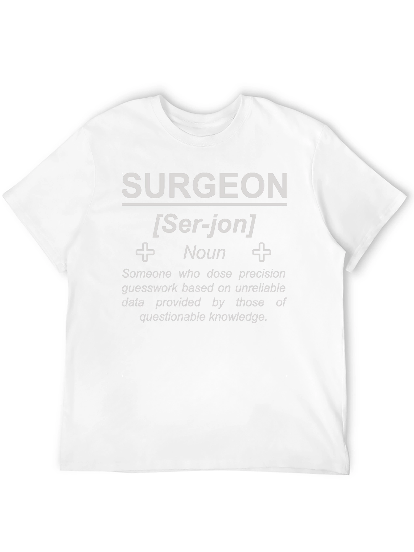 Surgeon Definition T-Shirt - Funny Medical Gift