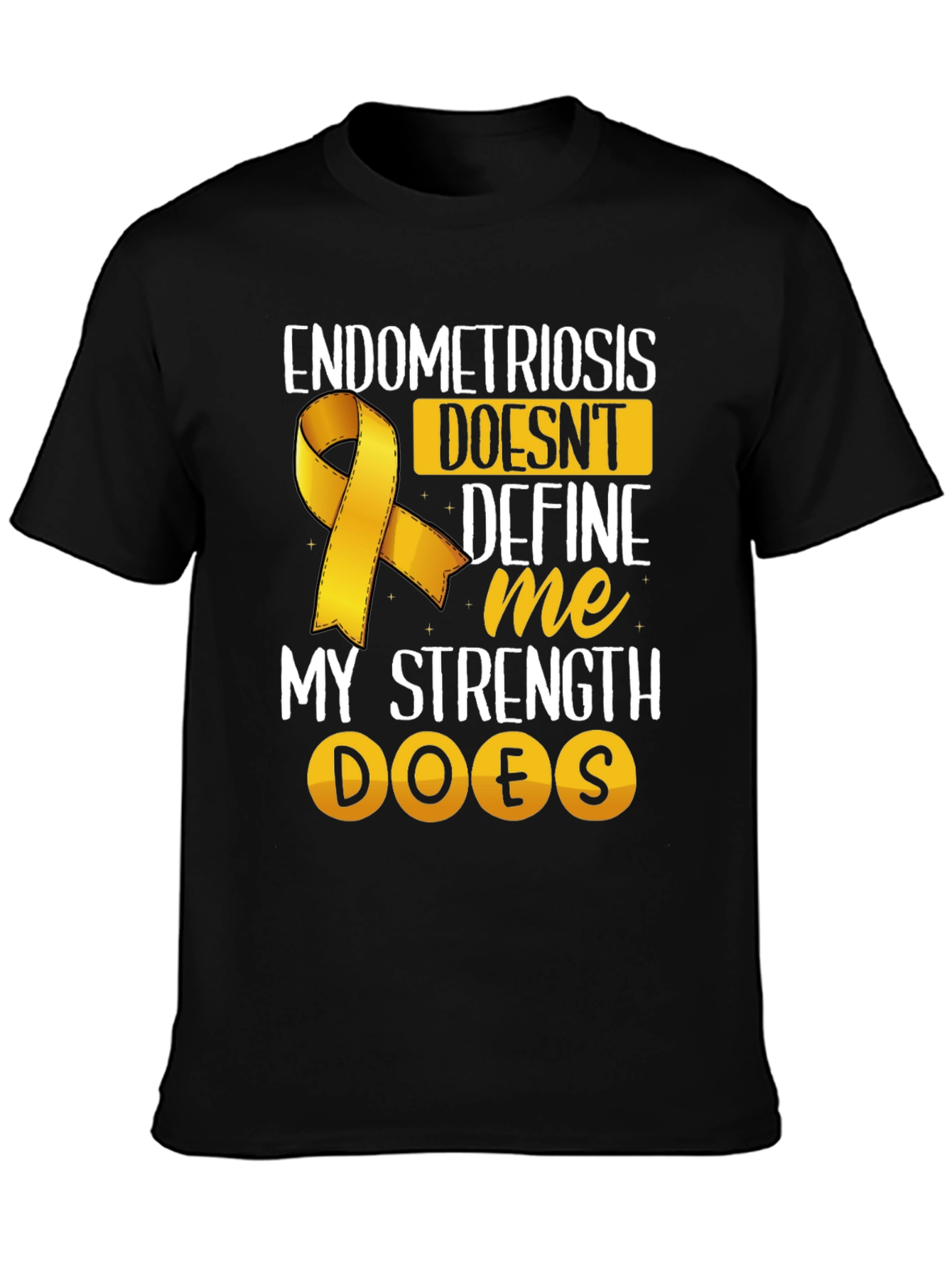 Endometriosis Strength T-Shirt