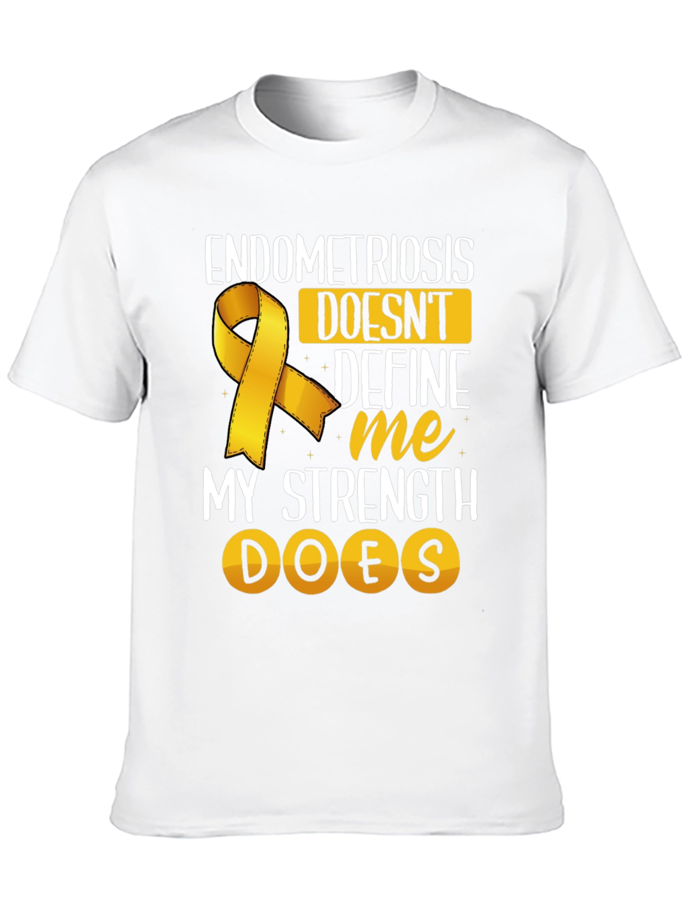 Endometriosis Strength T-Shirt