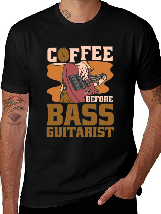 Coffee Before Bass Guitarist Black Tee