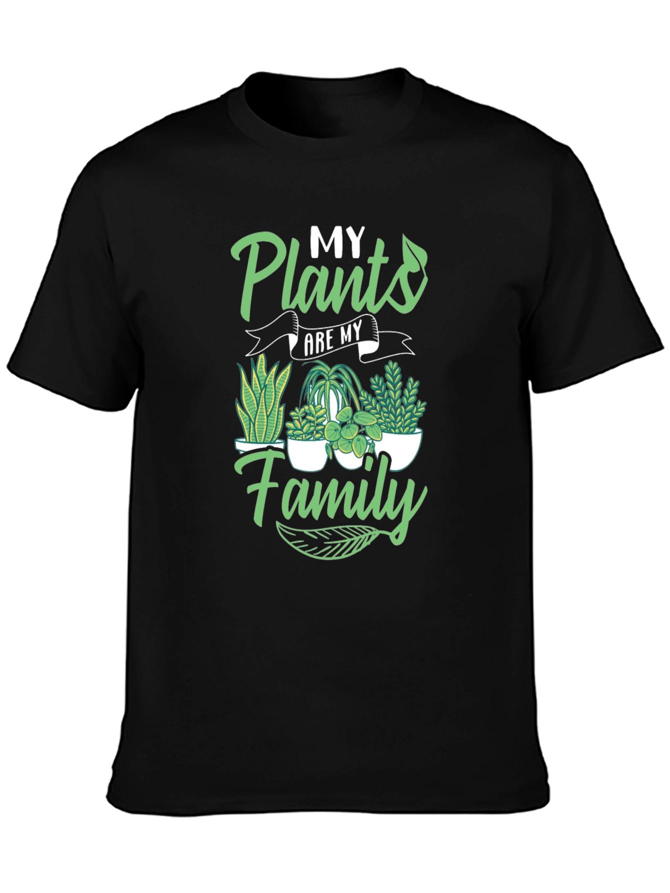 My Plants Are My Family T-Shirt