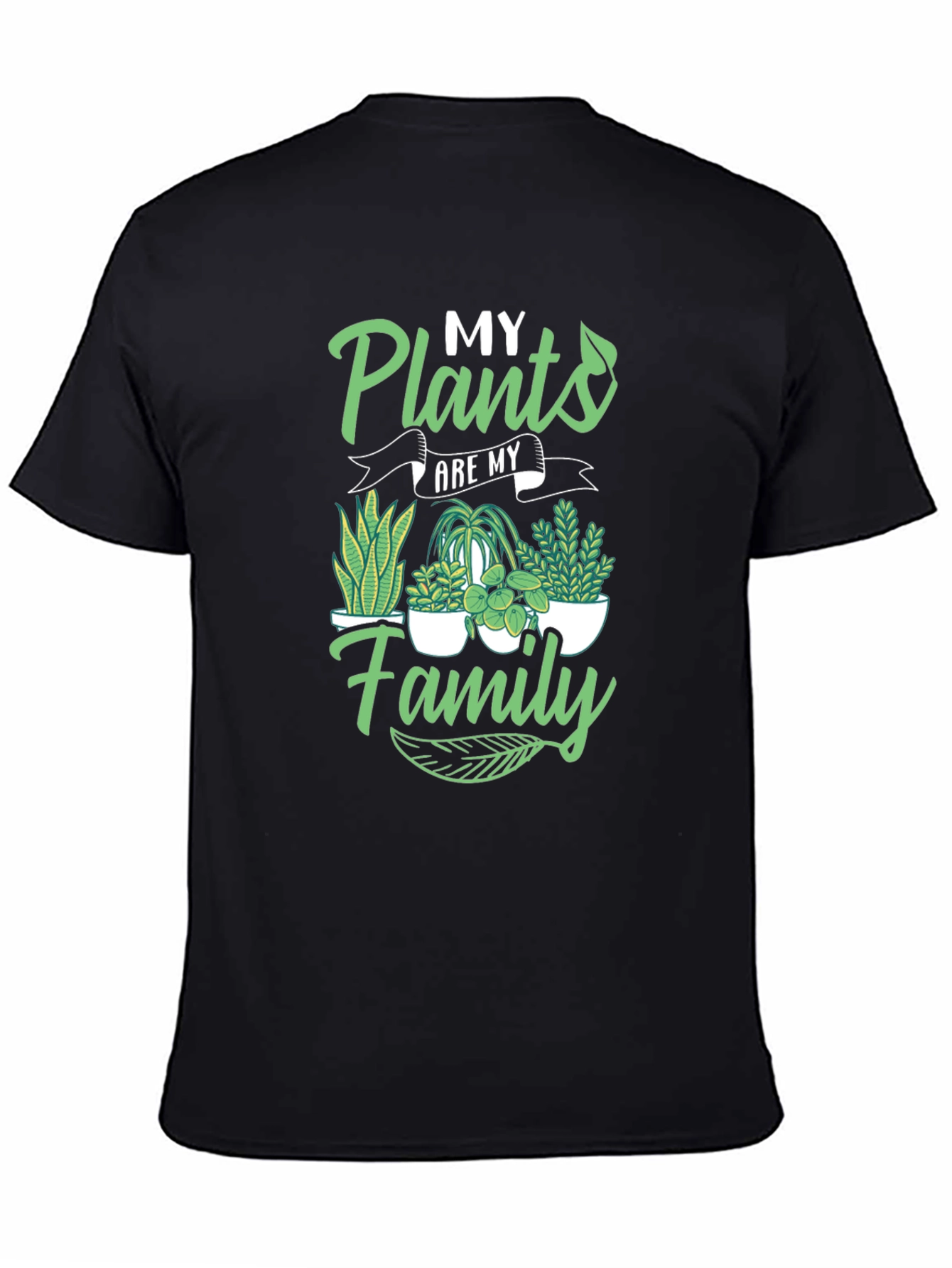 My Plants Are My Family T-Shirt