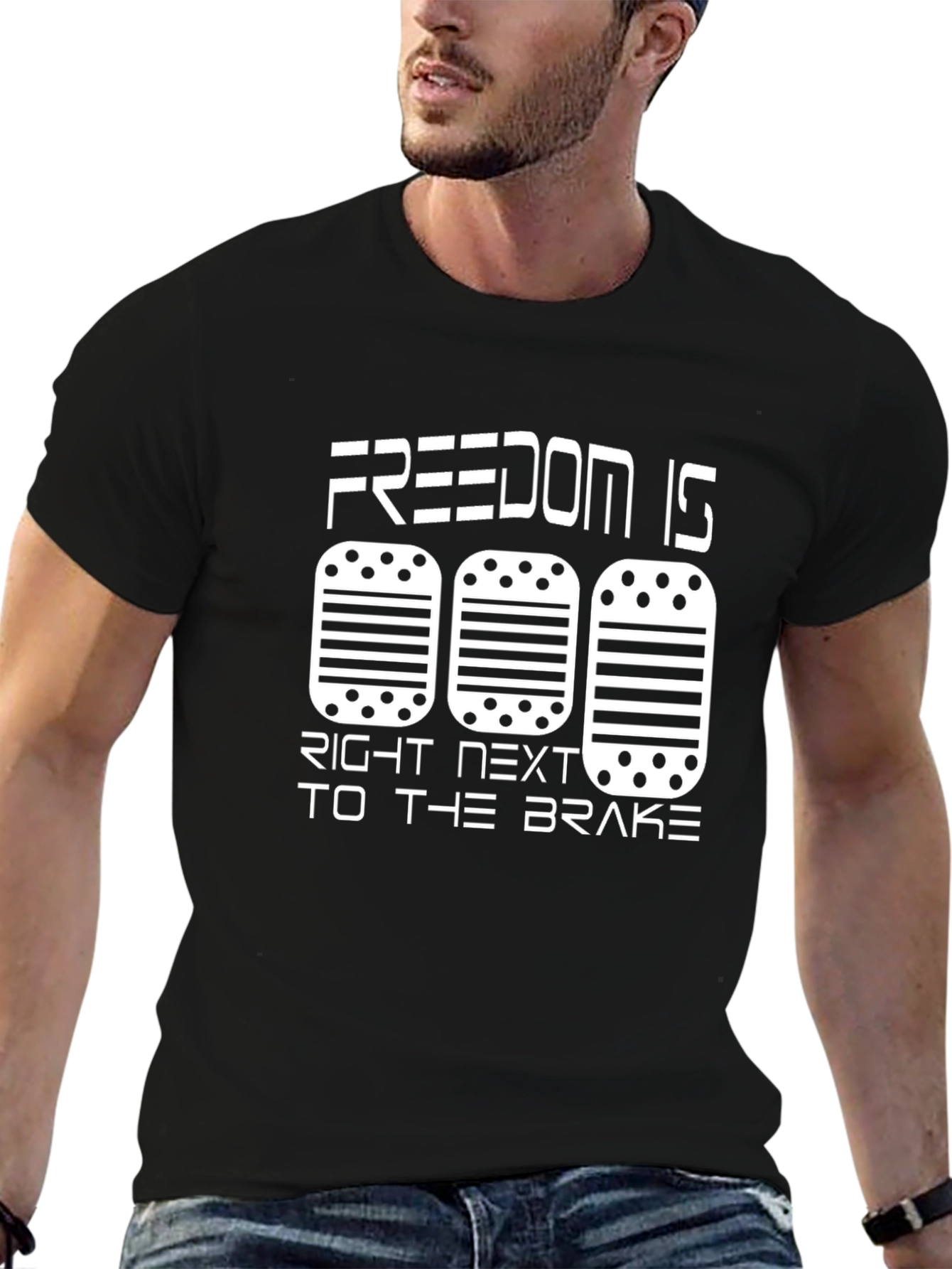 Freedom is Right Next to the Brake T-Shirt