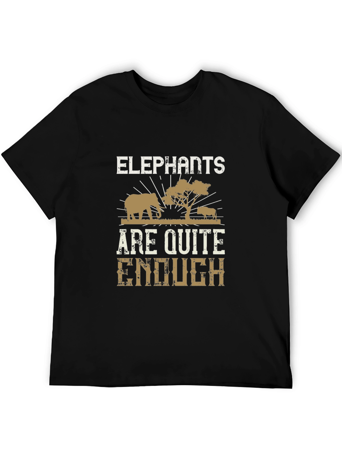Elephant T-Shirt: Are Quite Enough Safari Tee