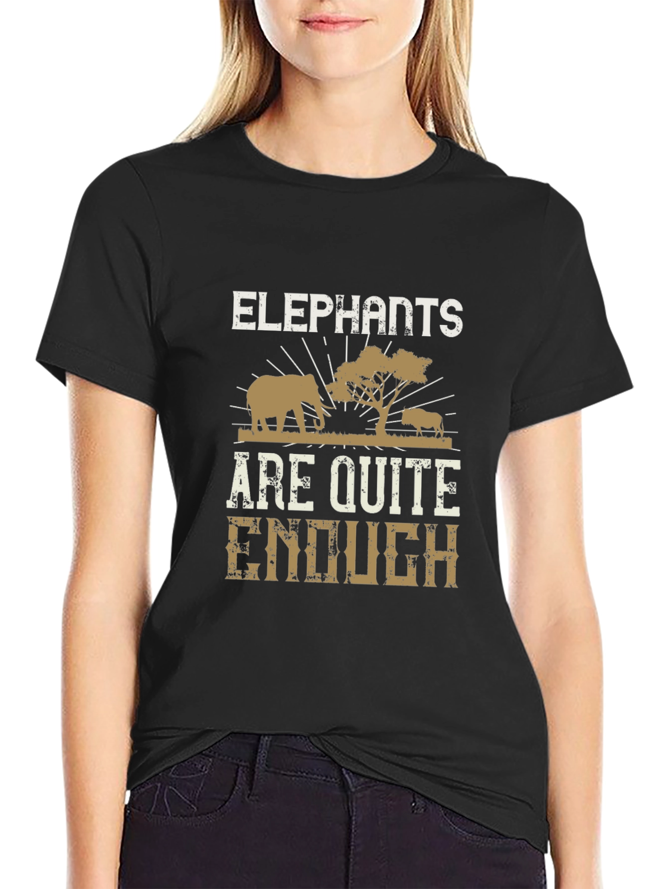 Elephant T-Shirt: Are Quite Enough Safari Tee