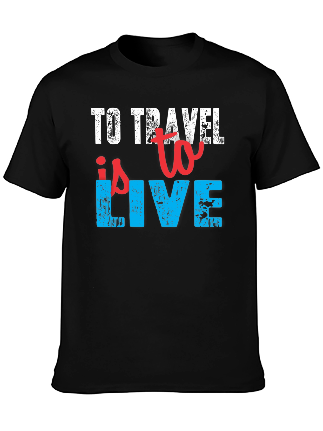 To Travel is to Live Black T-Shirt
