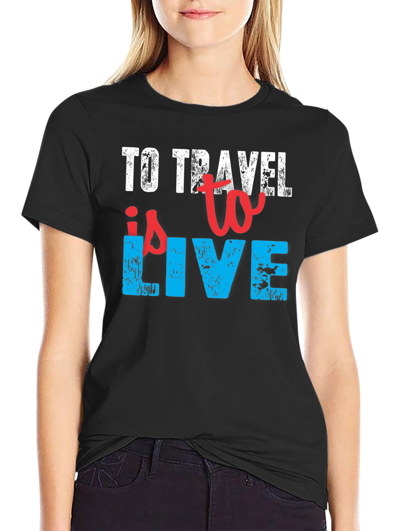 To Travel is to Live Black T-Shirt
