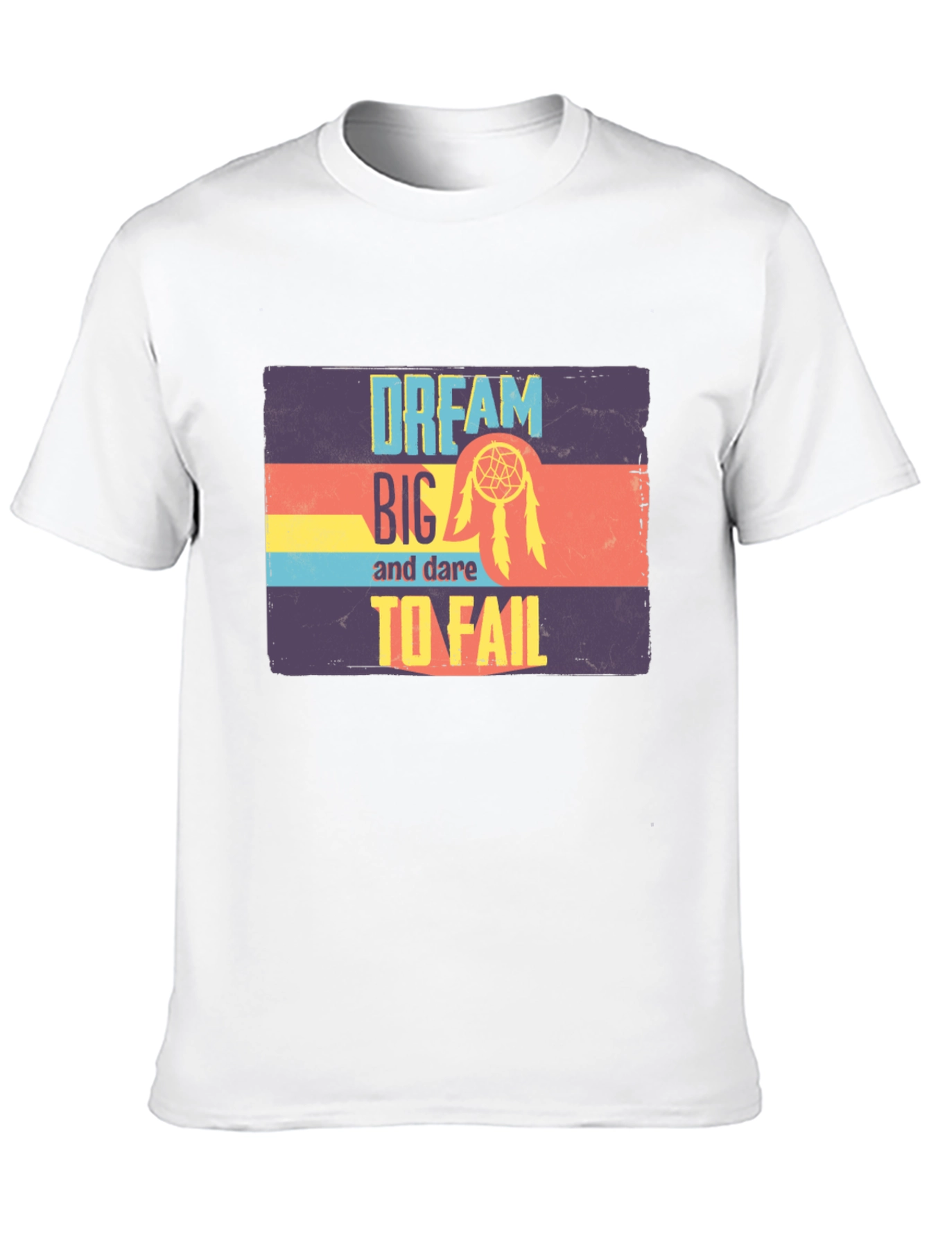 Dream Big T-Shirt - Dare to Fail Graphic Tee