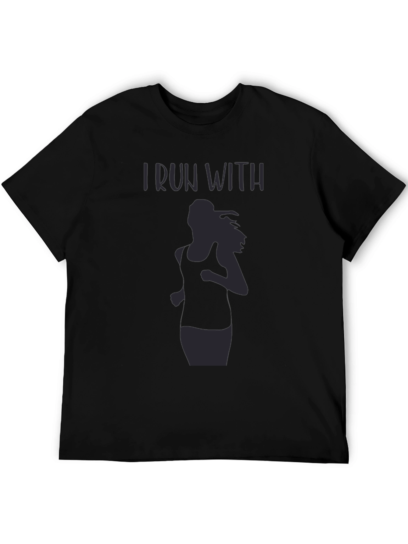 I Run With Womens Graphic Tee - Running Shirt