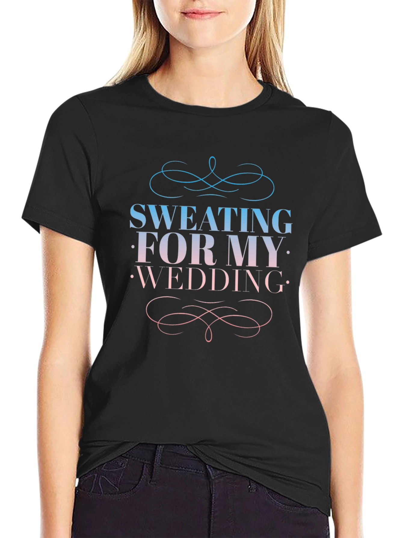 Sweating For My Wedding Black T-Shirt
