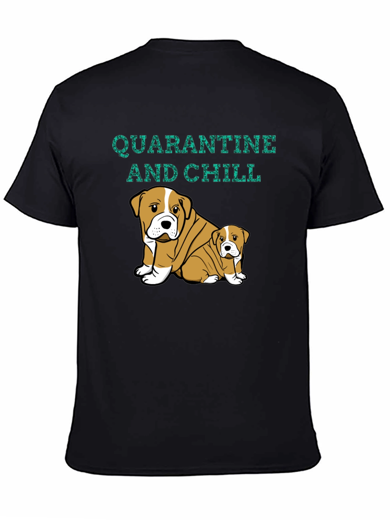 Quarantine and Chill Bulldog Graphic Tee