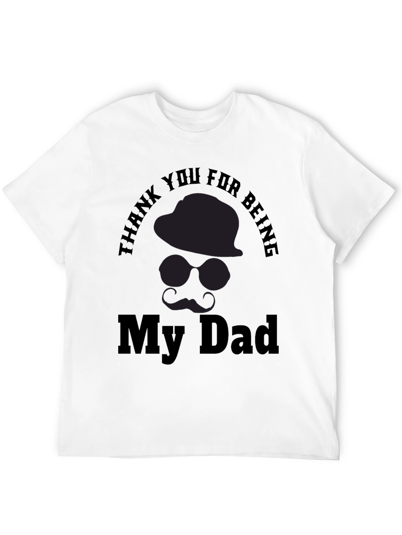 Thank You For Being My Dad T-Shirt