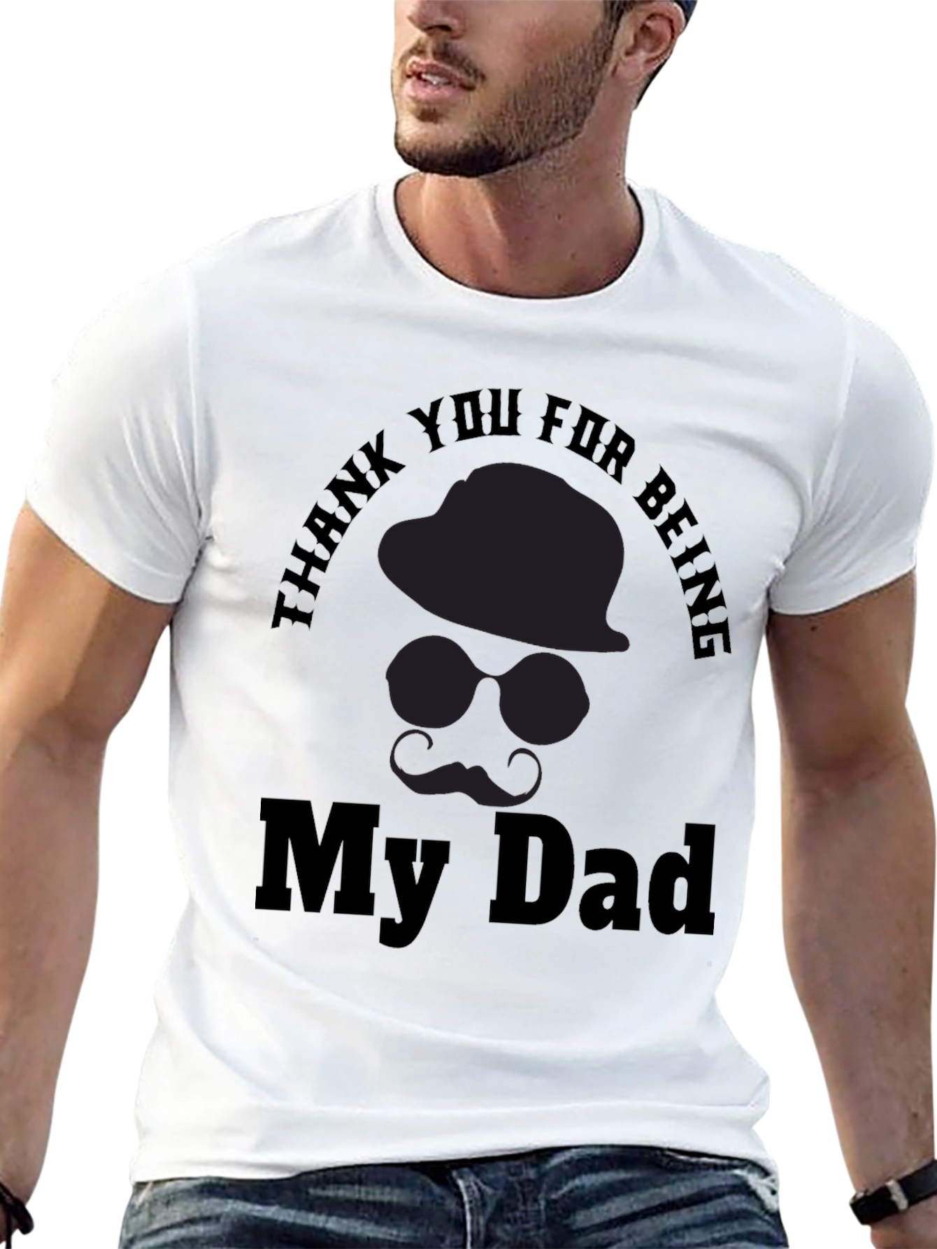 Thank You For Being My Dad T-Shirt