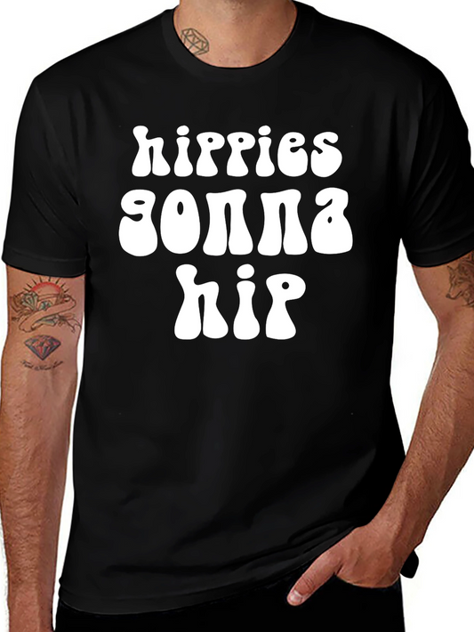 Hippies Gonna Hip Graphic T-Shirt