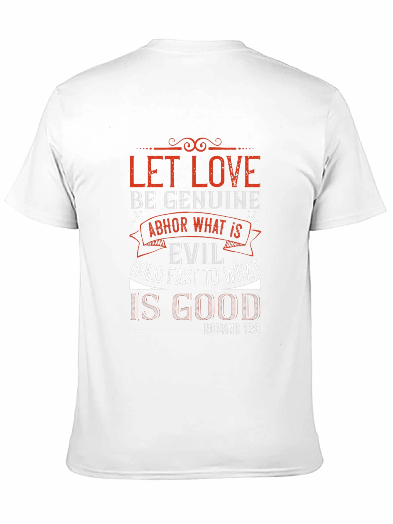 Let Love Be Genuine Graphic T-Shirt