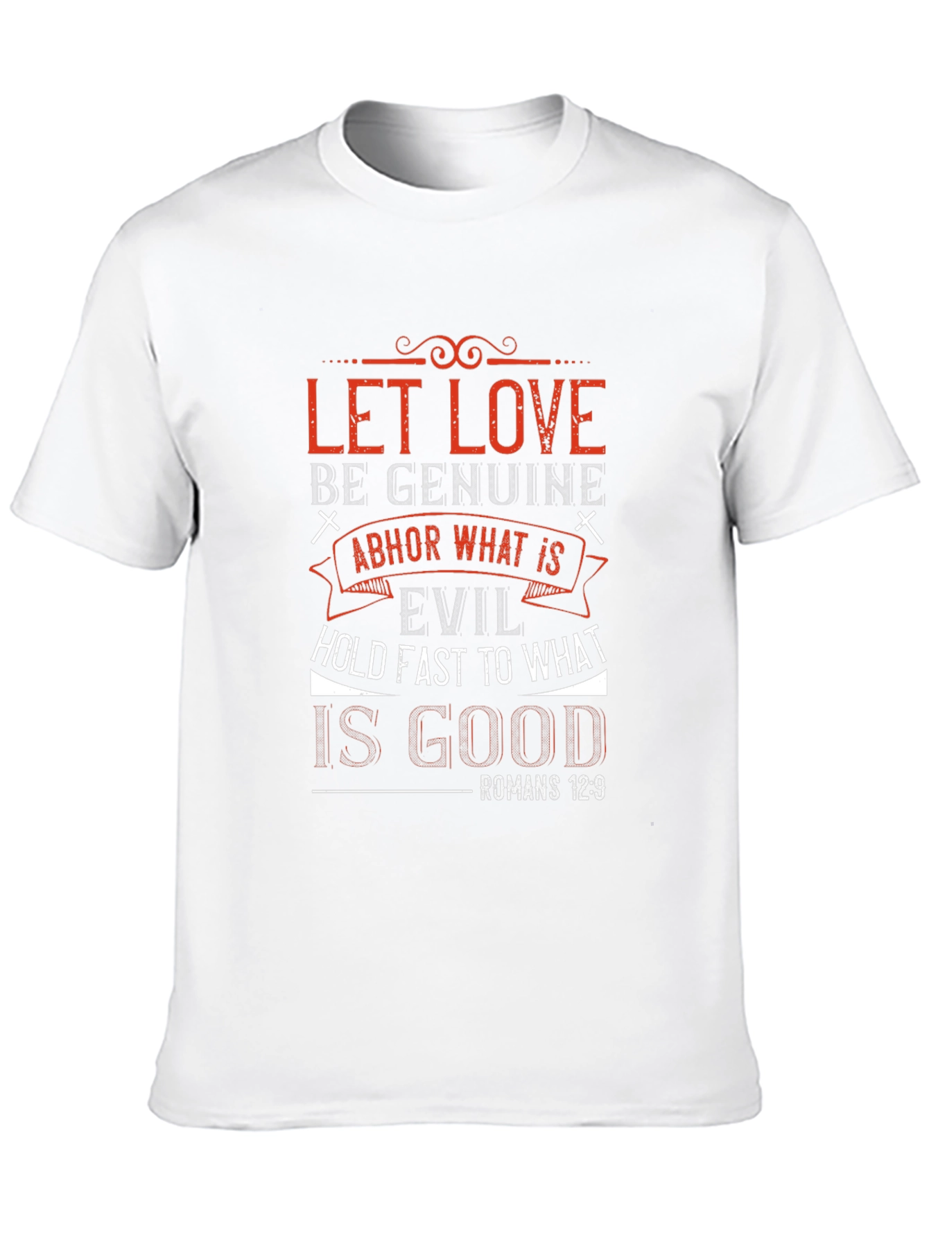 Let Love Be Genuine Graphic T-Shirt