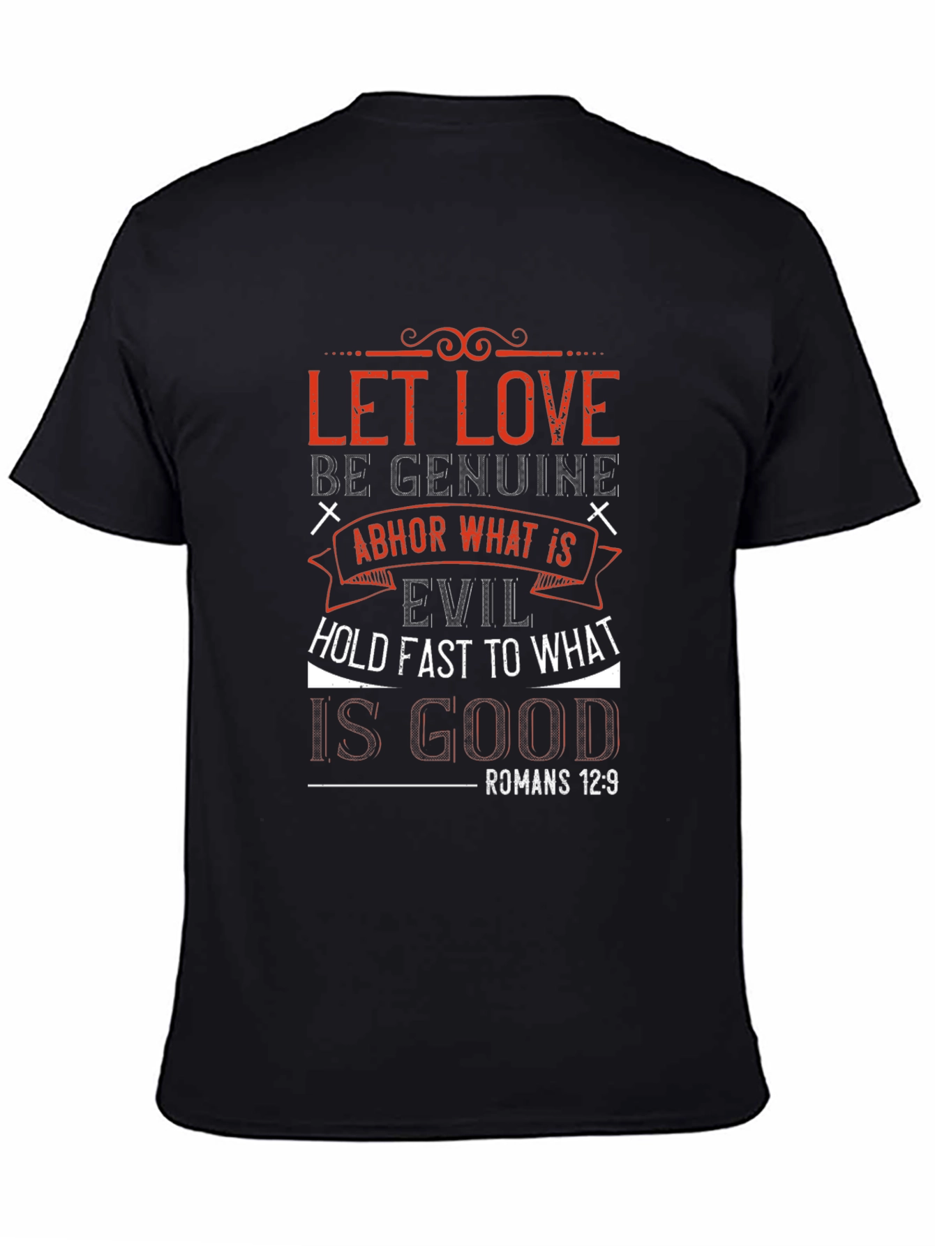 Let Love Be Genuine Graphic T-Shirt