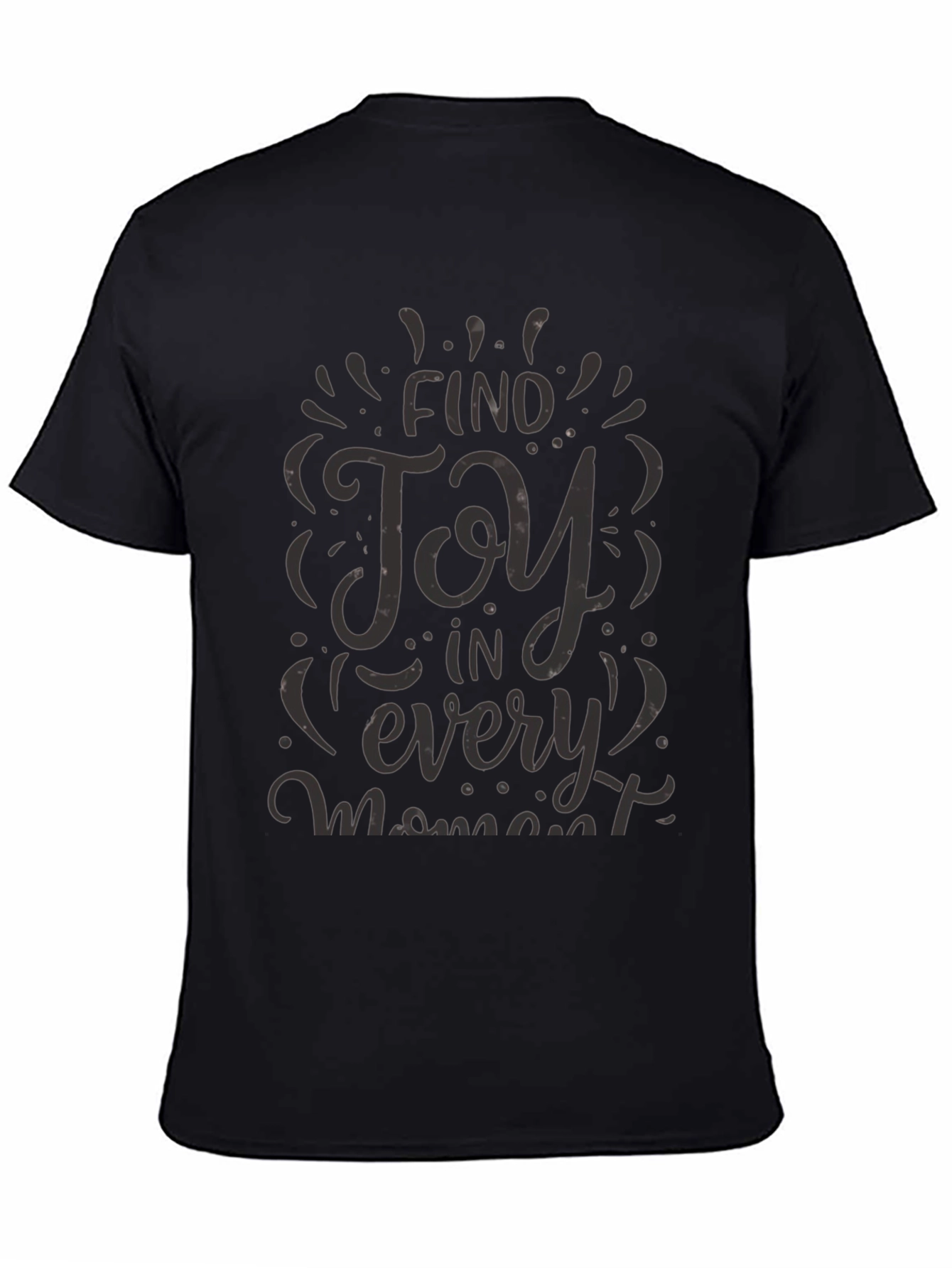 Find Joy T-Shirt - Inspirational Graphic Tee
