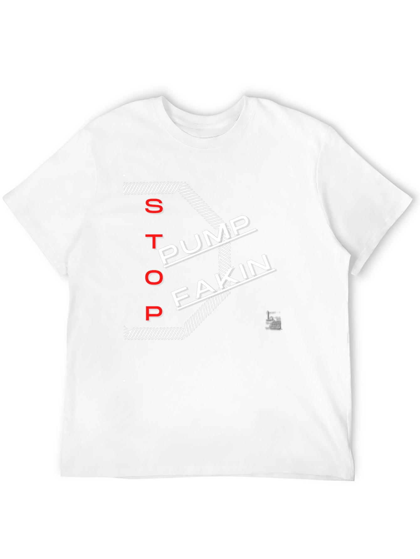 Stop Pump Fakin Black Graphic T-Shirt