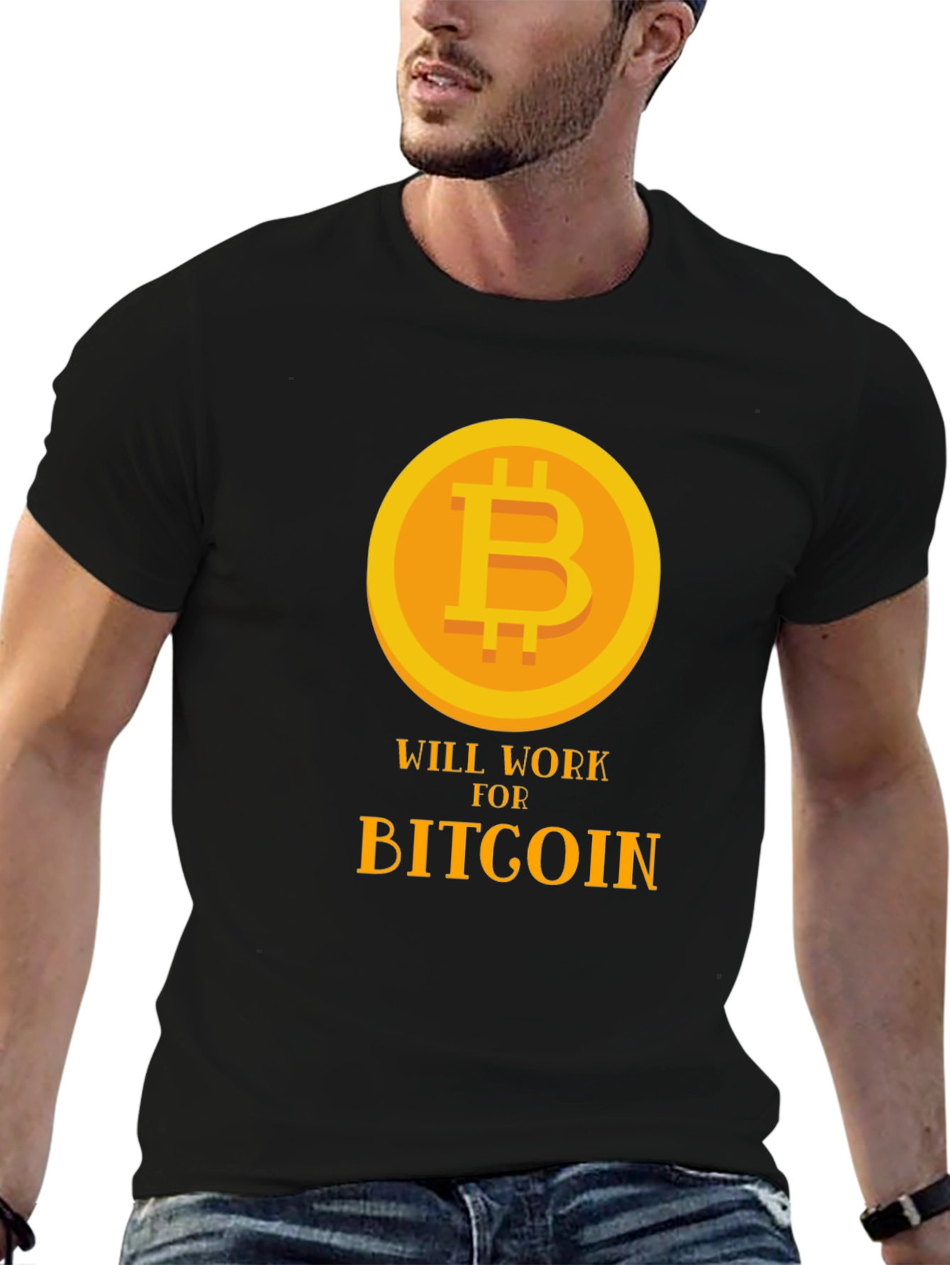 Bitcoin Will Work for Bitcoin Black T-Shirt