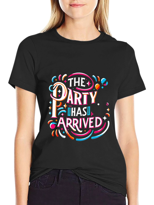 The Party Has Arrived Graphic T-Shirt