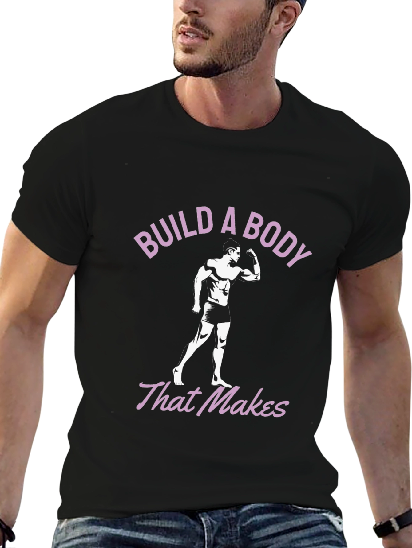 Build a Body T-Shirt - Workout Motivation