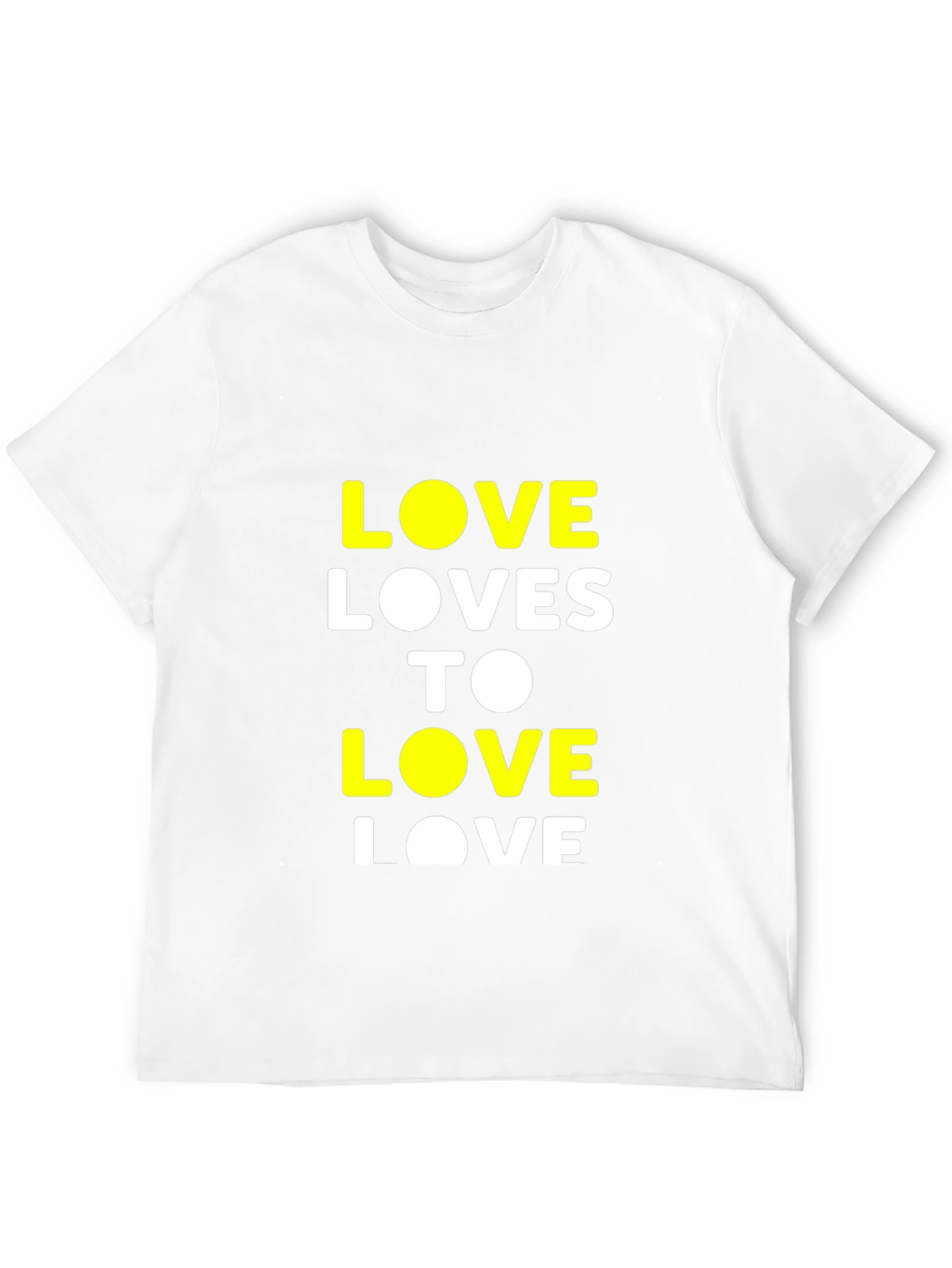 Love Loves to Love T-Shirt