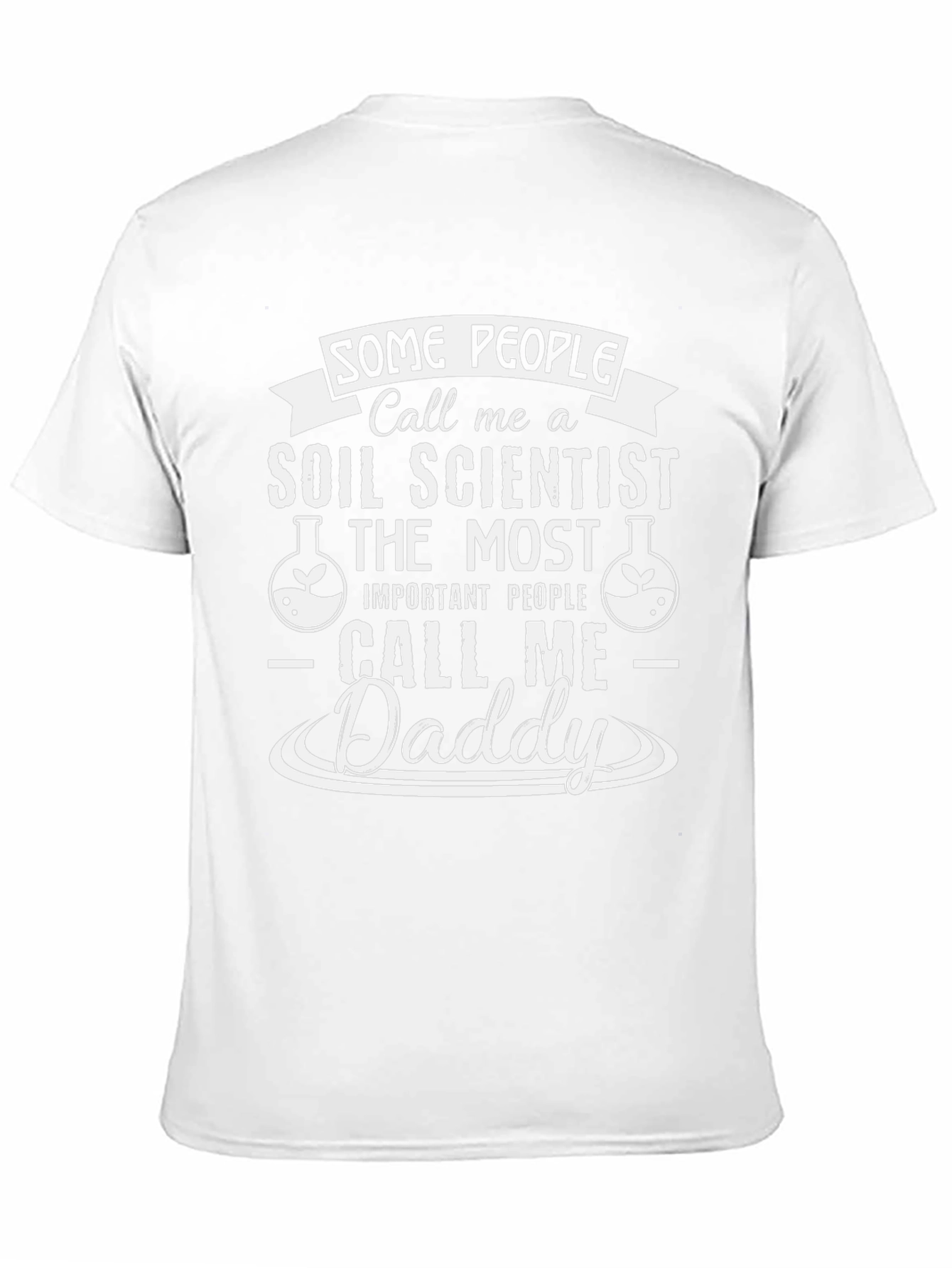 Soil Scientist Daddy T-Shirt Funny Fathers Day