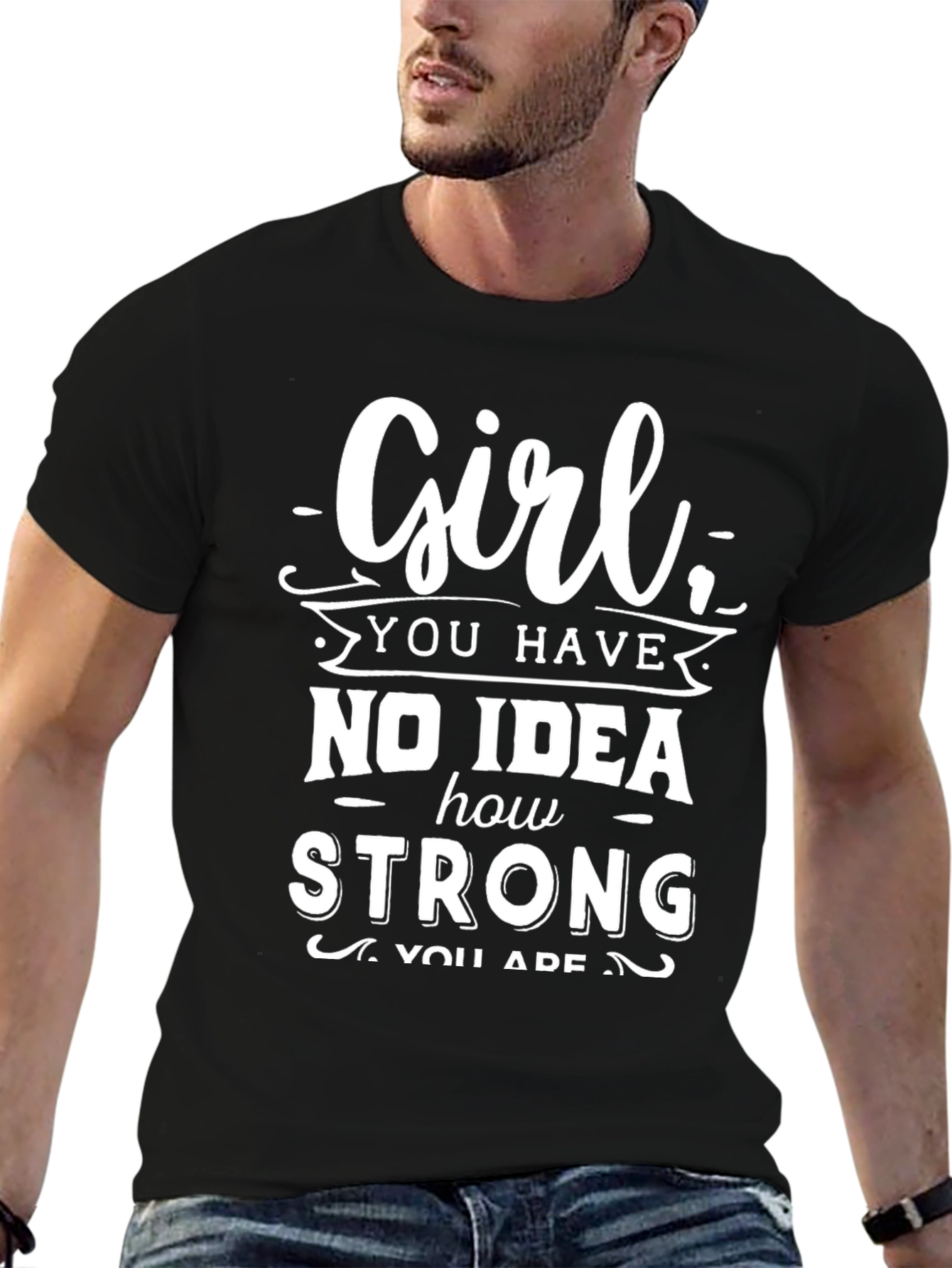 Inspirational Girl Strong Graphic T-Shirt