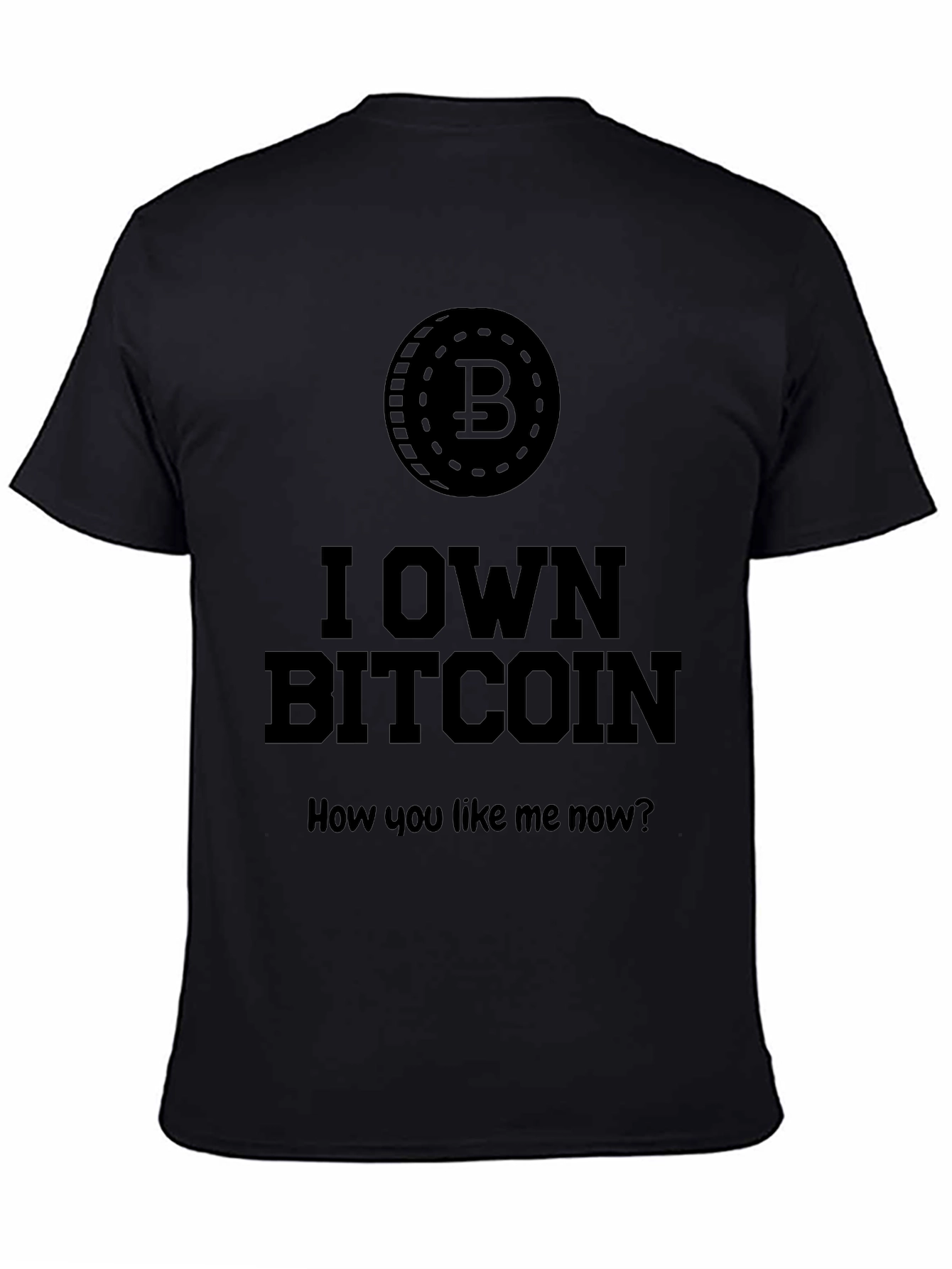I Own Bitcoin - Crypto T-Shirt