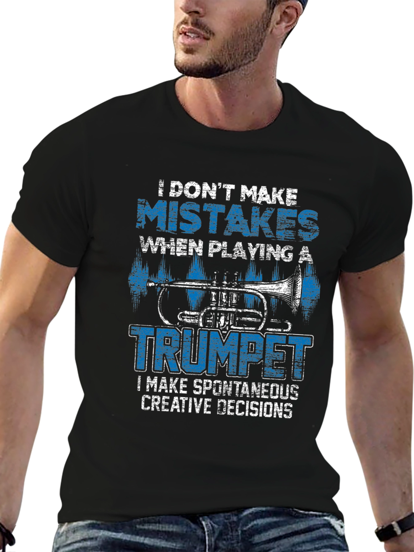 Trumpet Player T-Shirt: I Dont Make Mistakes