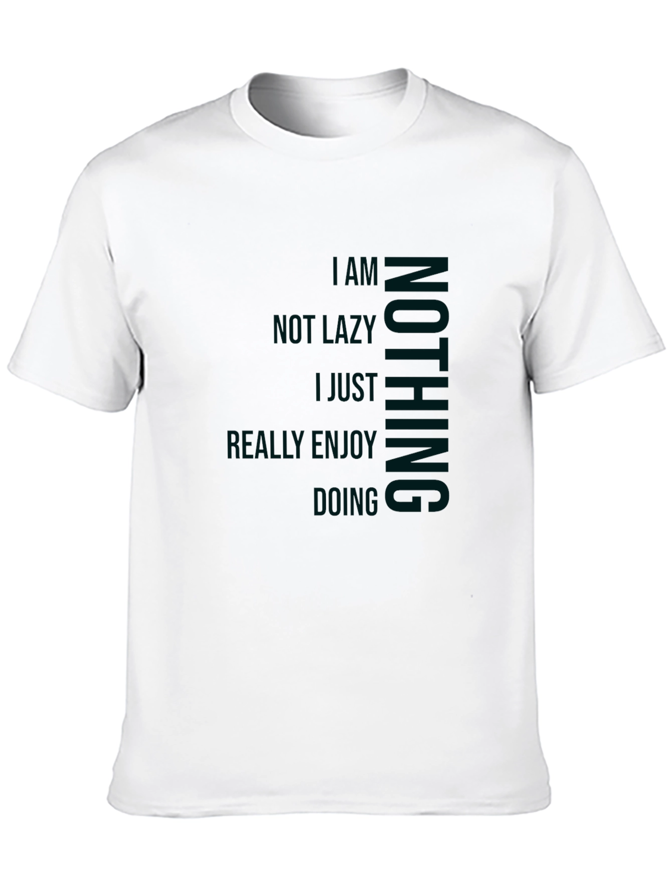 I AM NOT LAZY T-Shirt Funny Graphic Tee