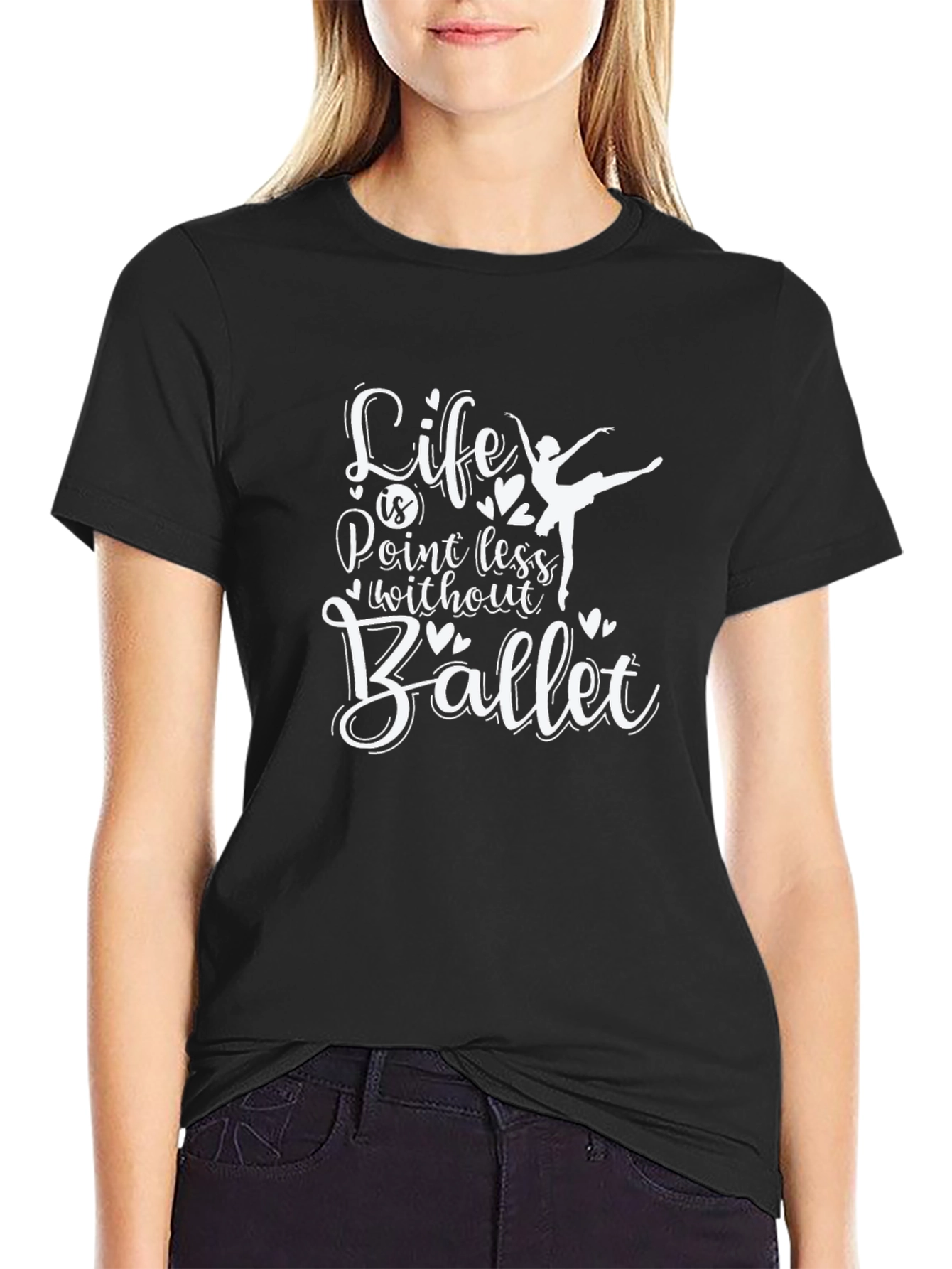 Life Is Pointless Without Ballet T-Shirt