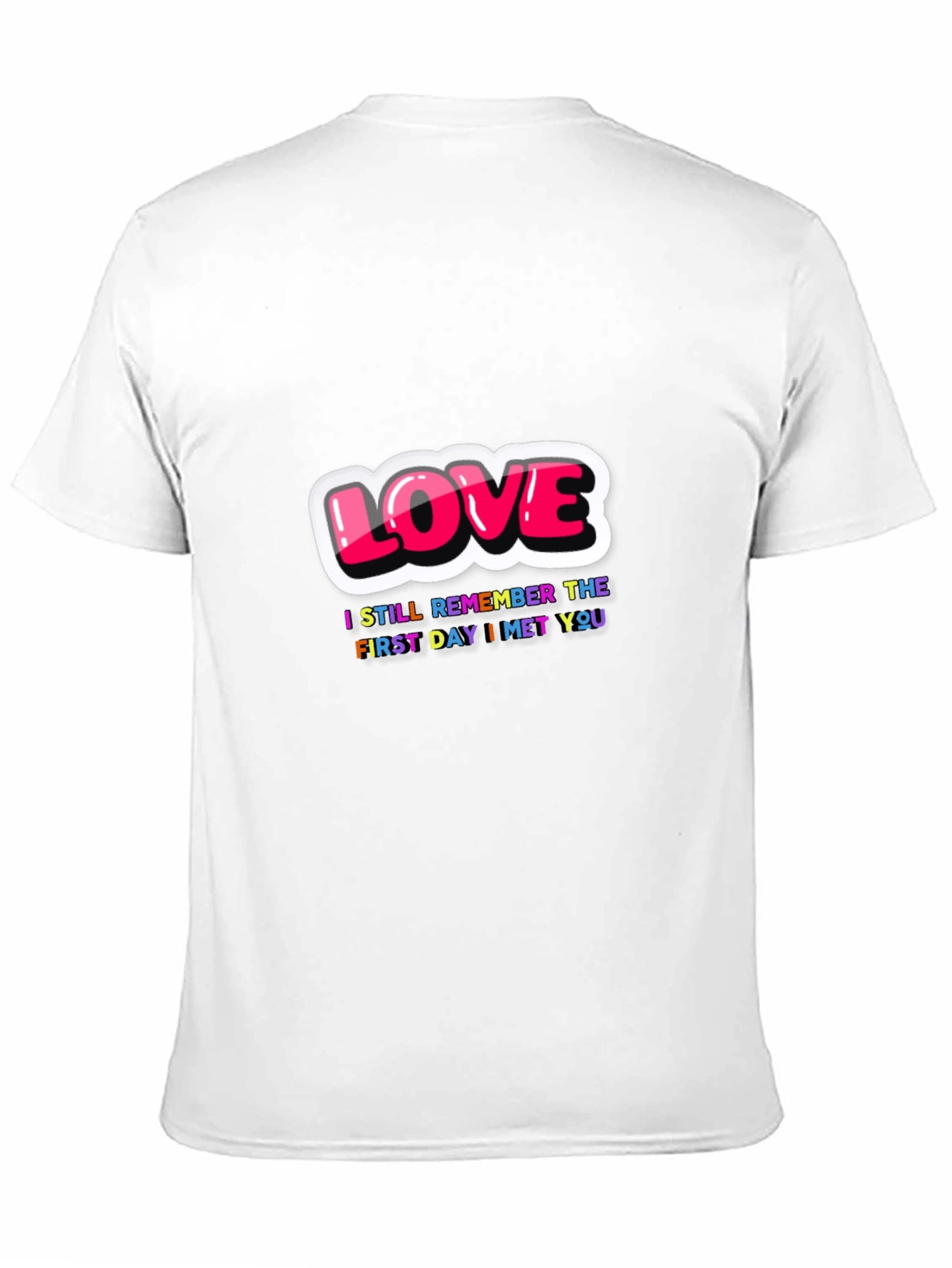 Love First Day I Met You Black Graphic Tee
