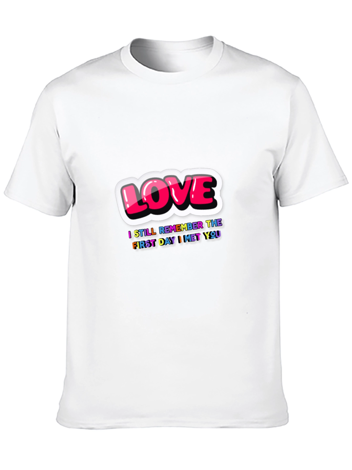 Love First Day I Met You Black Graphic Tee