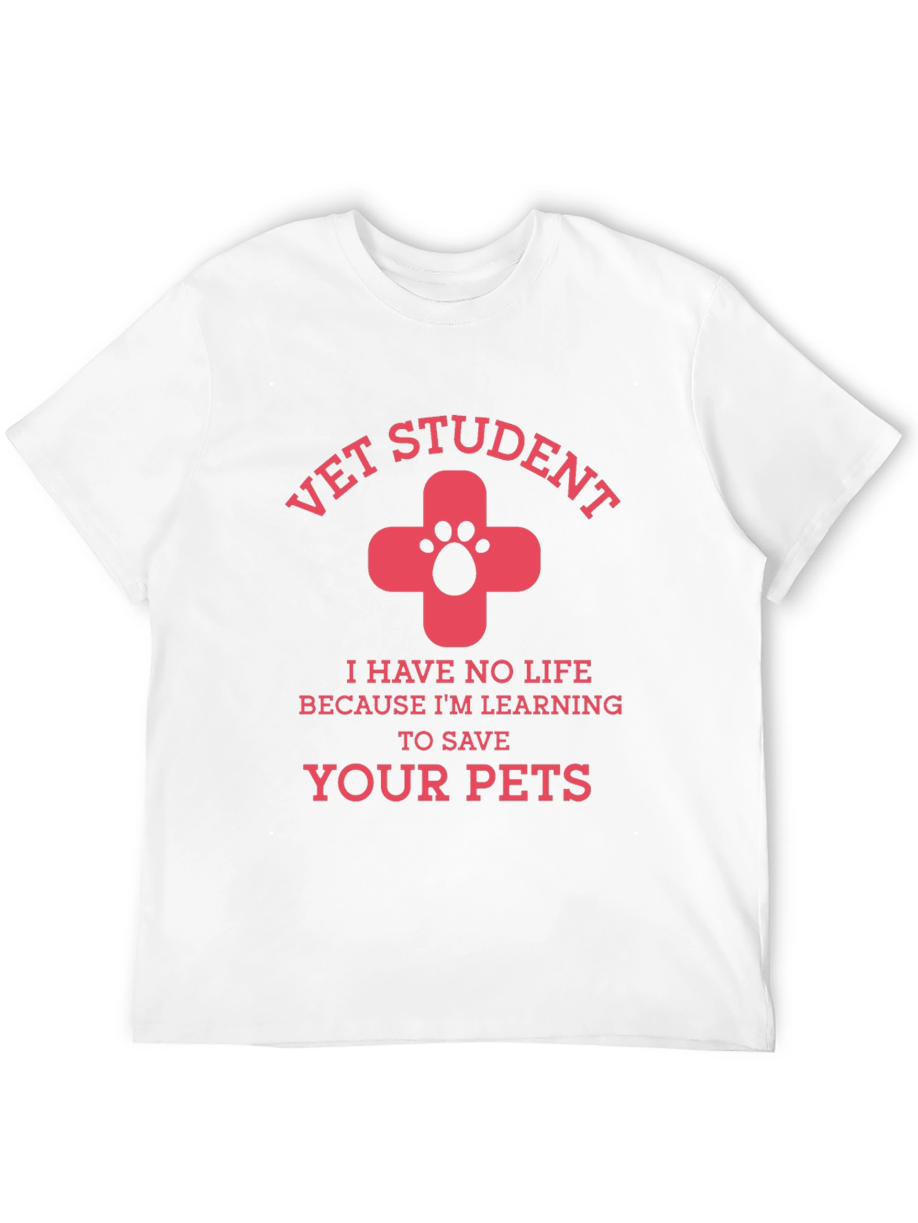 Vet Student Tee: Save Your Pets