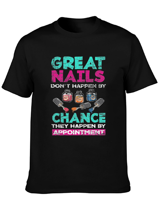 Great Nails Happen by Appointment Black T-Shirt