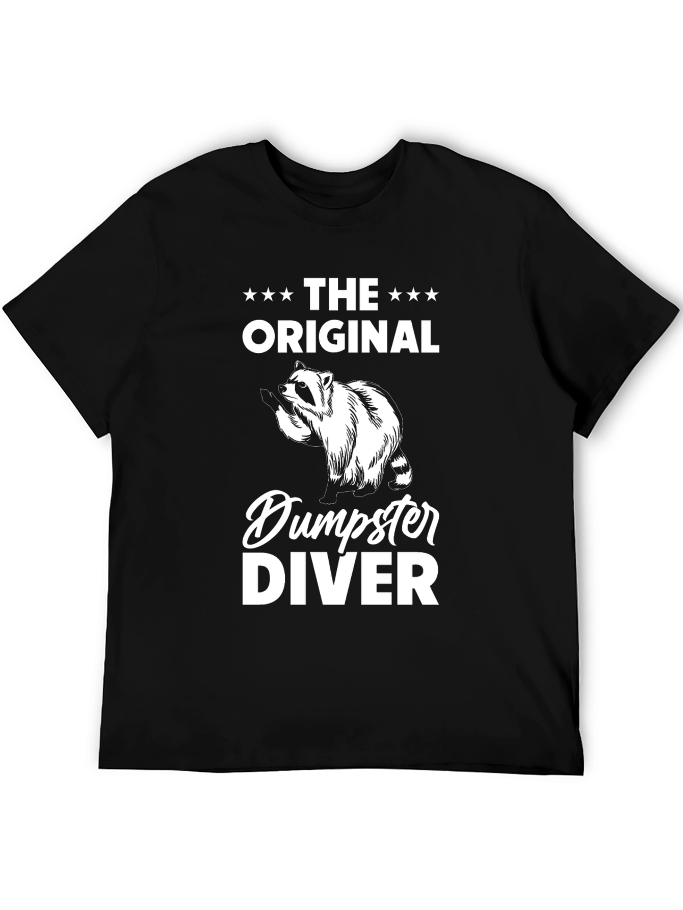 Original Dumpster Diver T-Shirt - Raccoon Humor